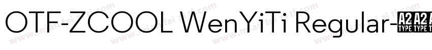 OTF-ZCOOL WenYiTi Regular字体转换